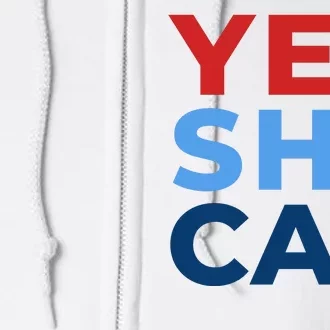 Yes She Can Yes She Kam Kamala Harris 2024 Full Zip Hoodie