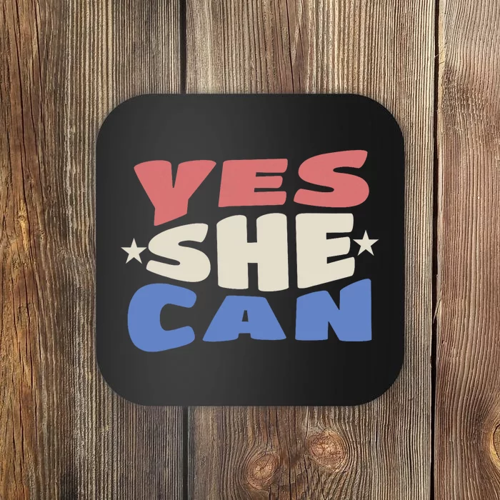 Yes She Can Election 2024 Harris For President Coaster