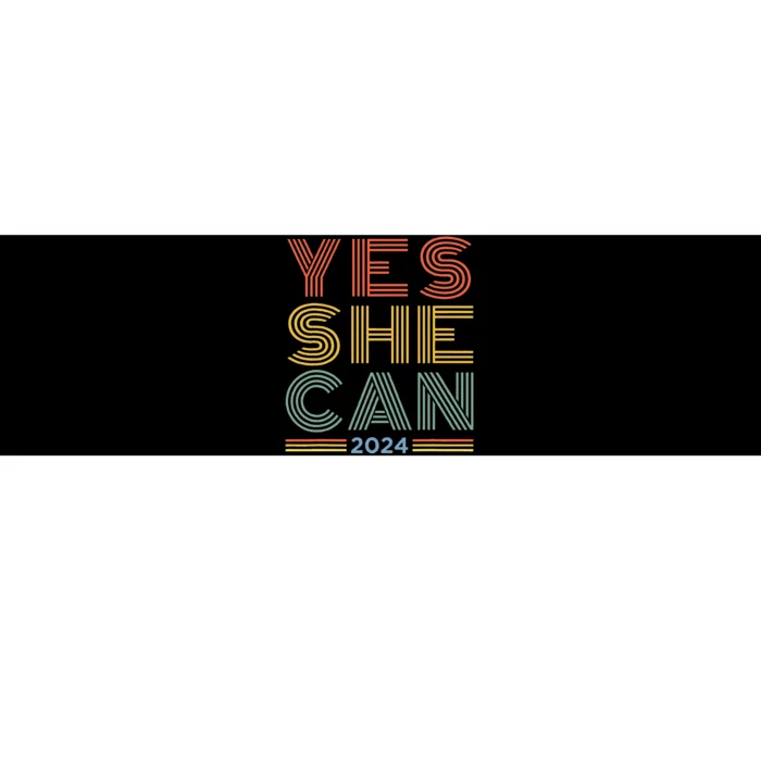 Yes She Can 2024 Bumper Sticker