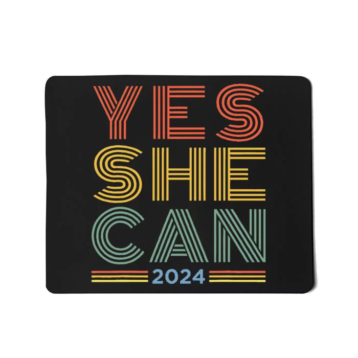 Yes She Can 2024 Mousepad