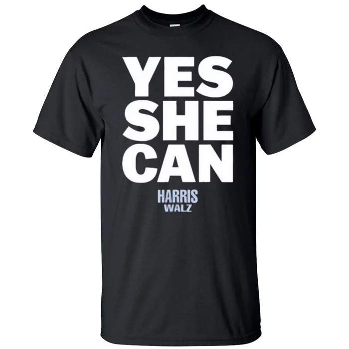 Yes She Can Kamala Harris 2024 Elections Tall T-Shirt