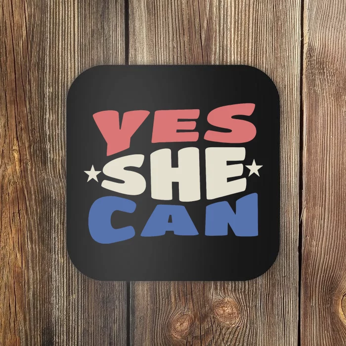 Yes She Can Coaster