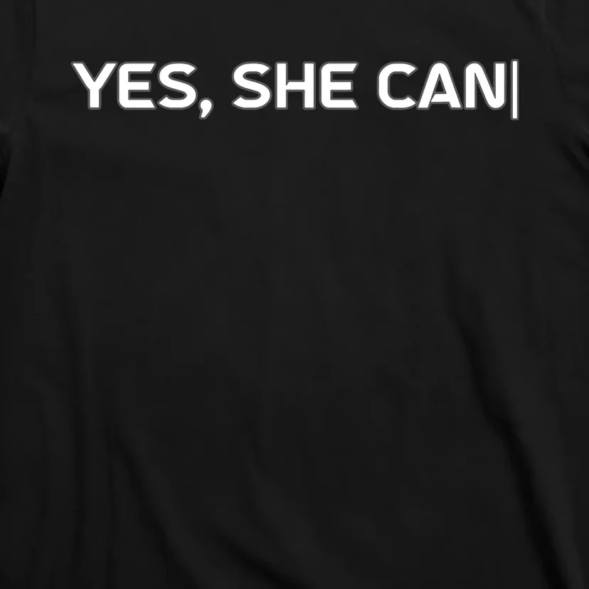 Yes She Can T-Shirt