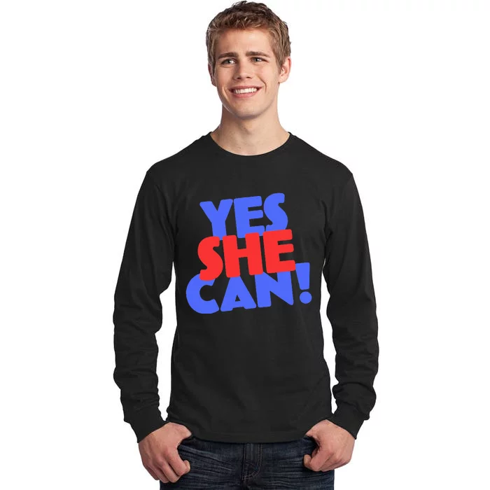 Yes She Can Tall Long Sleeve T-Shirt