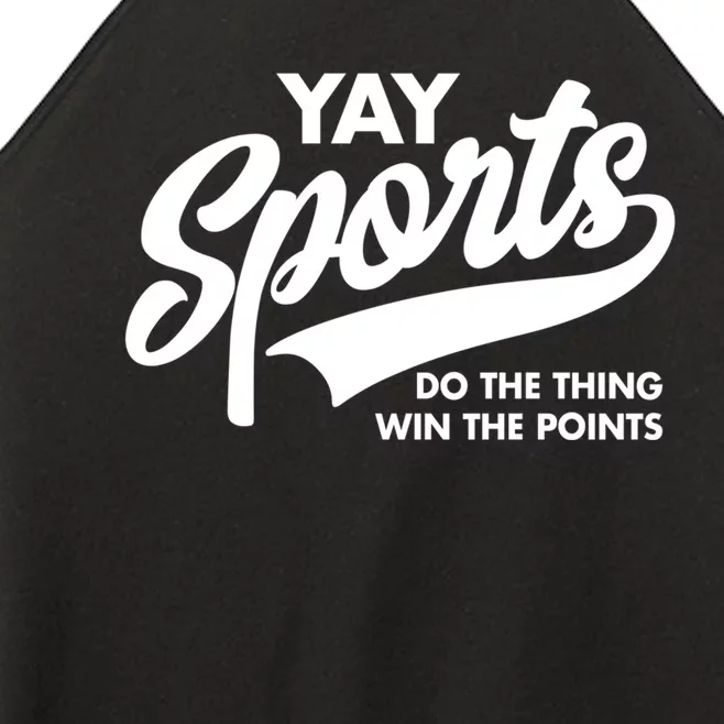 Yay Sports Do The Thing Win The Points Swash White Women’s Perfect Tri Rocker Tank