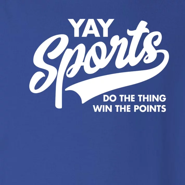 Yay Sports Do The Thing Win The Points Swash White Gift Toddler Long Sleeve Shirt