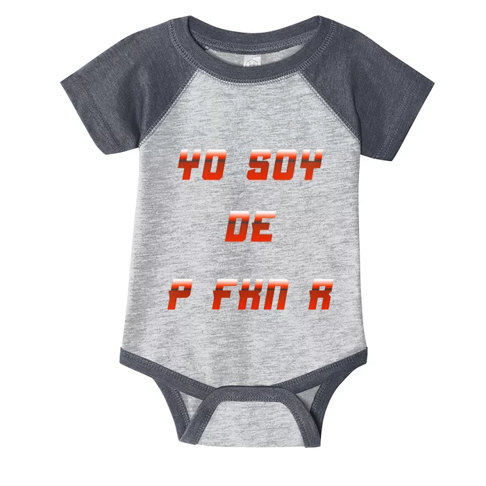 Yo Soy De P FKN N Infant Baby Jersey Bodysuit