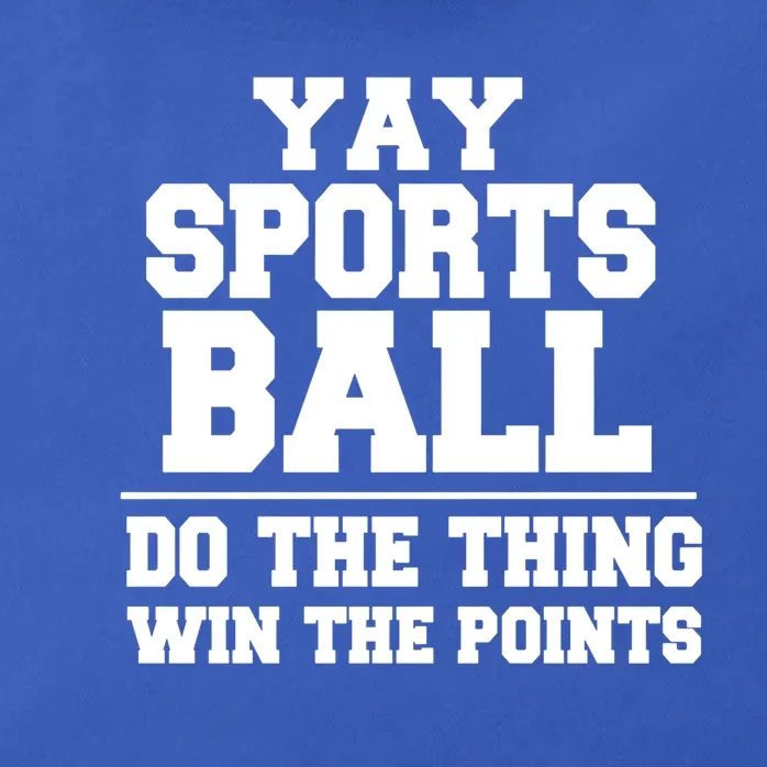 Yay Sportsball Do The Thing Win The Points Funny Gift Zip Tote Bag