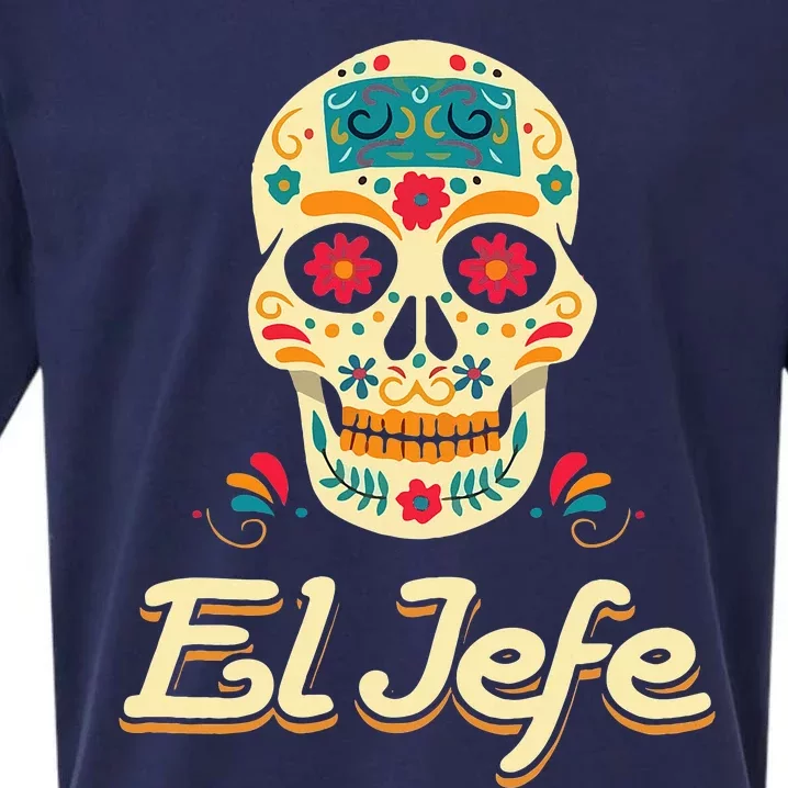 Yo Soy El Jefe Dia De Los Muertos Day Of The Dead Cool Gift Sueded Cloud Jersey T-Shirt