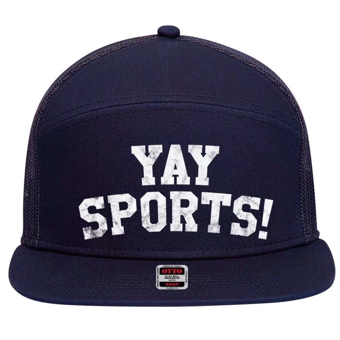 Yay Sports! Funny Sports Gift 7 Panel Mesh Trucker Snapback Hat