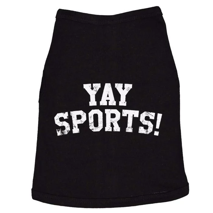 Yay Sports! Funny Sports Doggie Tank