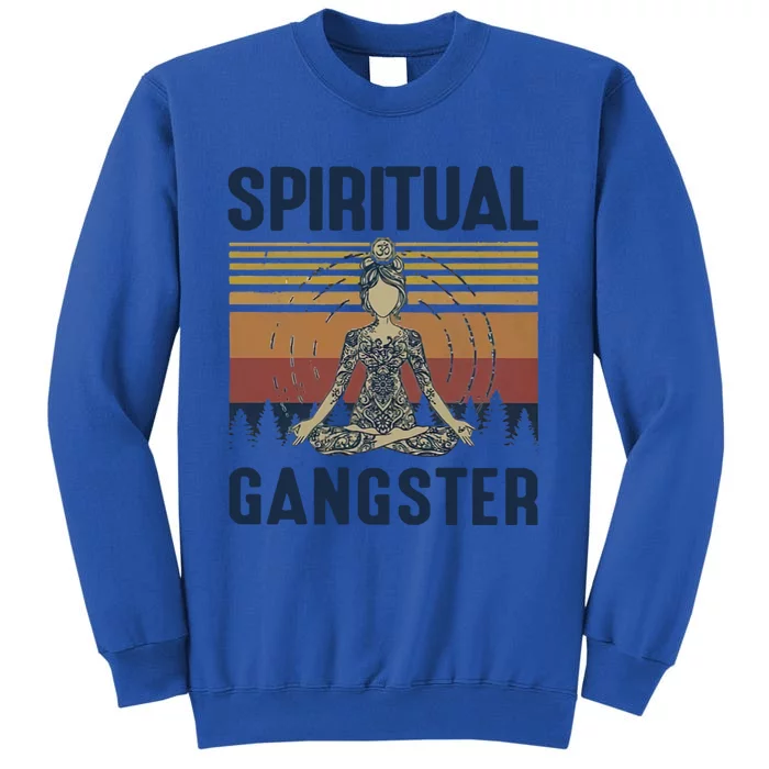 Yoga Spiritual Gangsters Vintage Yoga Lover Cool Gift Sweatshirt