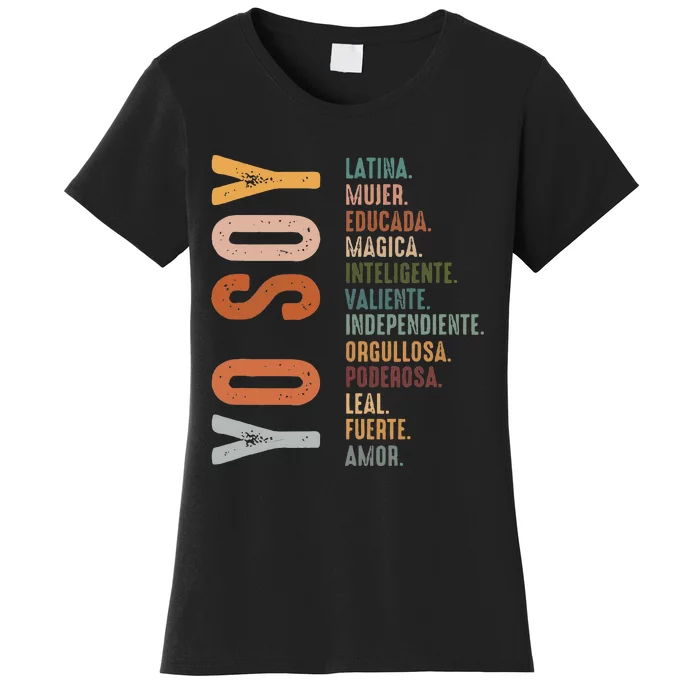 Yo Soy Hispanic Mujer Latina Camisa De Latina Chingona Women's T-Shirt