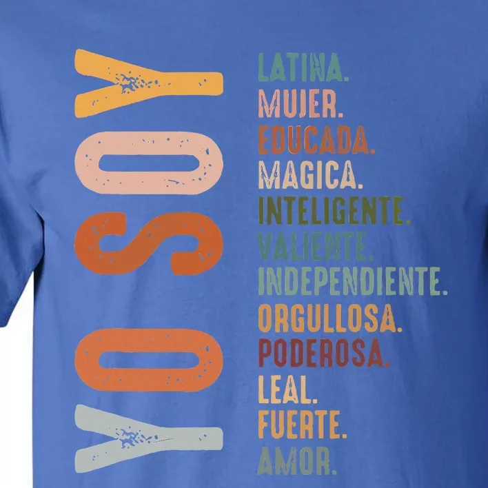 Yo Soy Hispanic Mujer Latina Camisa De Latina Chingona Tall T-Shirt