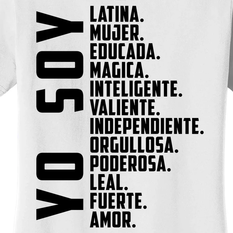 Yo Soy Hispanic Mujer Latina Camisa De Latina Chingona Women's T-Shirt