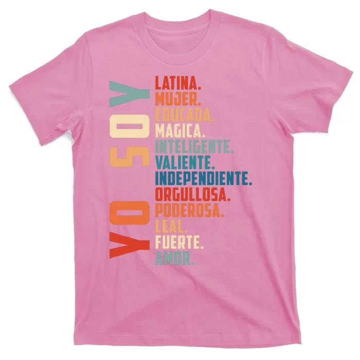 Yo Soy Hispanic Mujer Latina Camisa De Latina Chingona T-Shirt