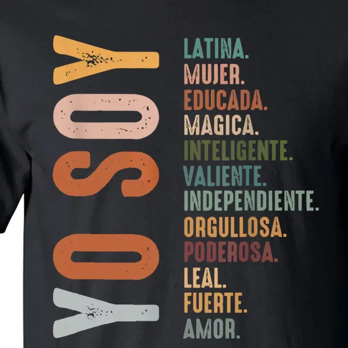 Yo Soy Hispanic Mujer Latina Camisa De Latina Chingona Tall T-Shirt