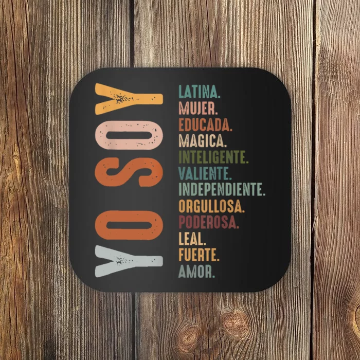 Yo Soy Hispanic Mujer Latina Camisa De Latina Chingona Coaster