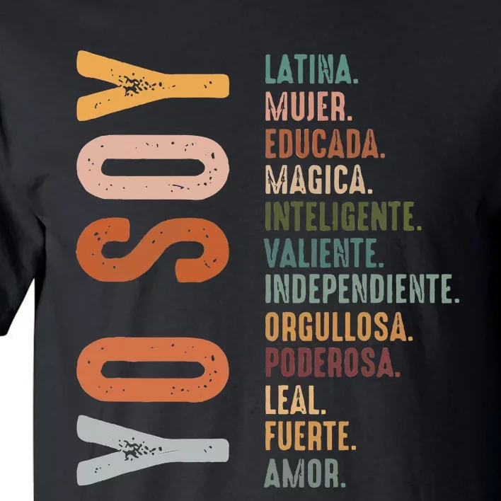 Yo Soy Hispanic Mujer Latina Camisa De Latina Chingona Tall T-Shirt