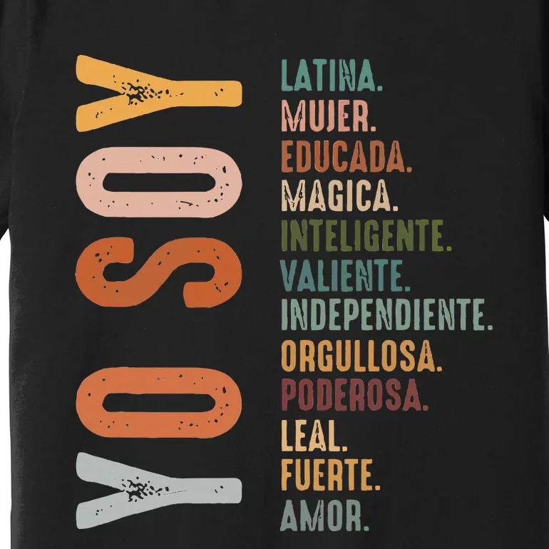 Yo Soy Hispanic Mujer Latina Camisa De Latina Chingona Premium T-Shirt