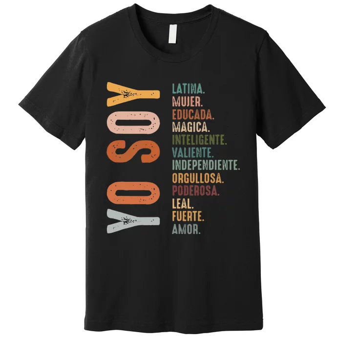 Yo Soy Hispanic Mujer Latina Camisa De Latina Chingona Premium T-Shirt