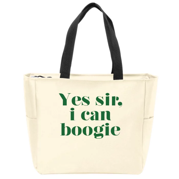 Yes Sir I Can Boogie 2024 Zip Tote Bag