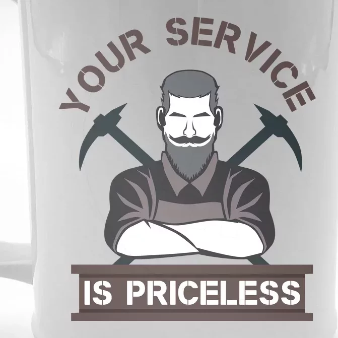 Your Service Is Priceless Front & Back Beer Stein