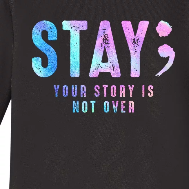 Your Story Is Not Over Stay Suicide Prevention Awareness Baby Long Sleeve Bodysuit