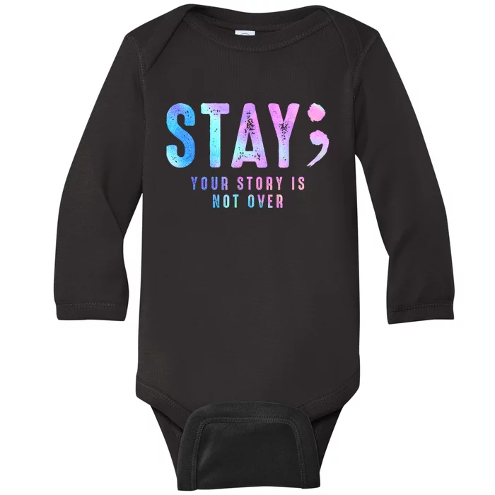 Your Story Is Not Over Stay Suicide Prevention Awareness Baby Long Sleeve Bodysuit