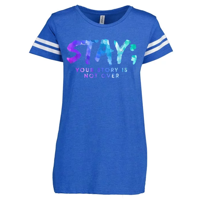 Your Story Is Not Over Stay Suicide Prevention Awareness Enza Ladies Jersey Football T-Shirt