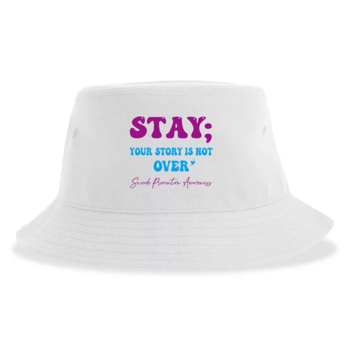 Your Story Is Not Over Stay Suicide Prevention Awareness Sustainable Bucket Hat