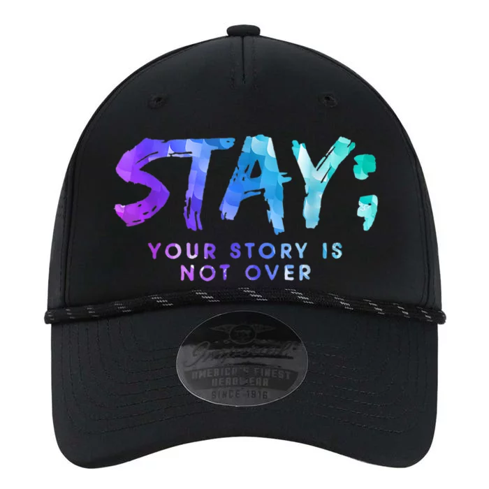 Your Story Is Not Over Stay Suicide Prevention Awareness Performance The Dyno Cap