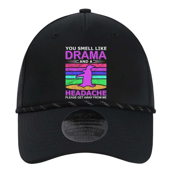 You Smell Like Drama And A Headache Performance The Dyno Cap