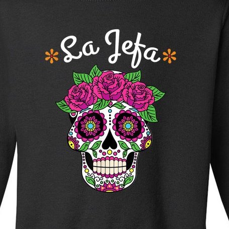 Yo Soy La Jefa Dia De Los Muertos Day Of The Dead Toddler Sweatshirt