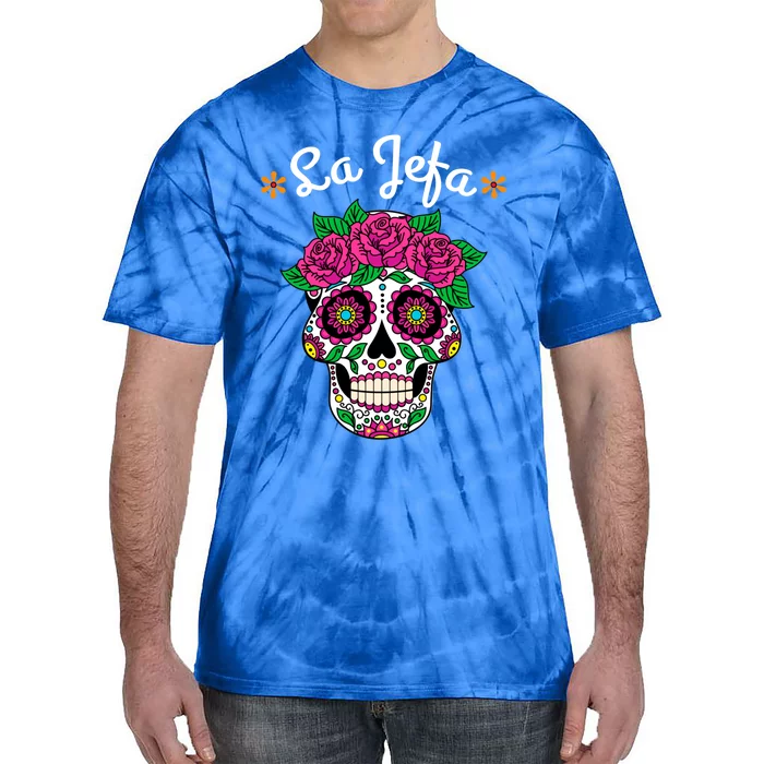 Yo Soy La Jefa Dia De Los Muertos Day Of The Dead Cute Gift Tie-Dye T-Shirt