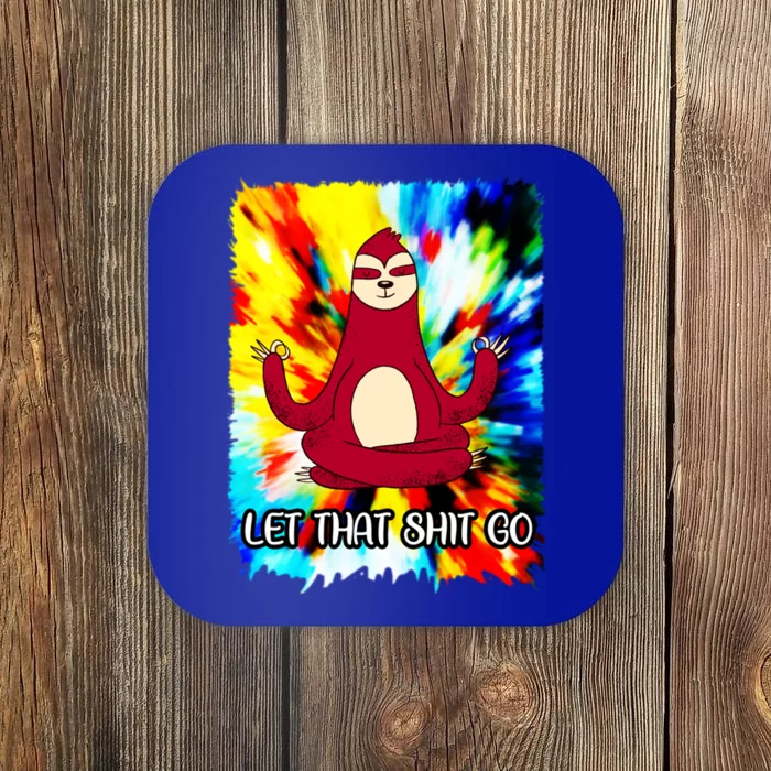 Yoga Sloth Meditation Watercolor Funny Gift Let That Shit Go Cute Gift Coaster