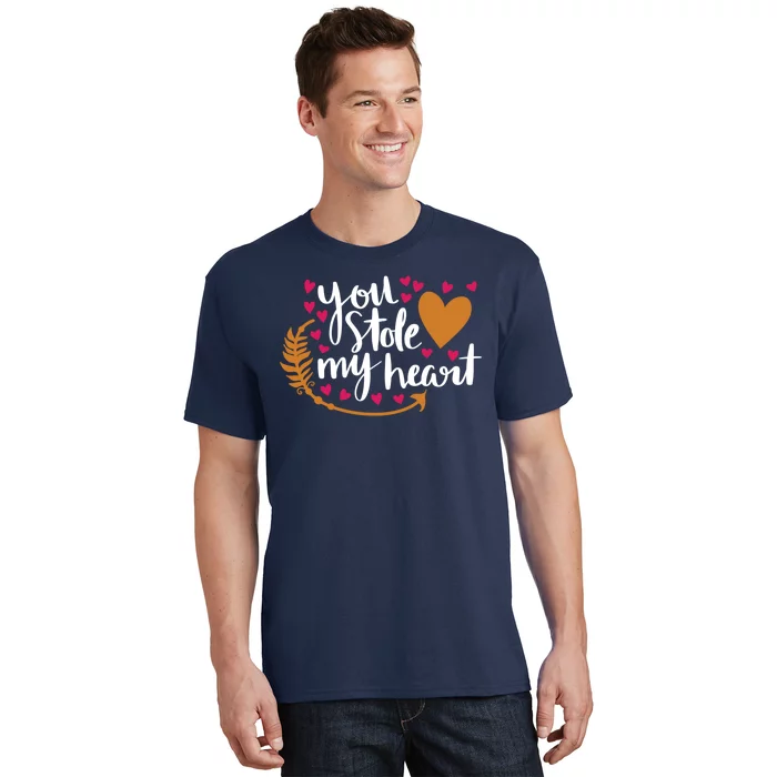 You Stole My Heart T-Shirt