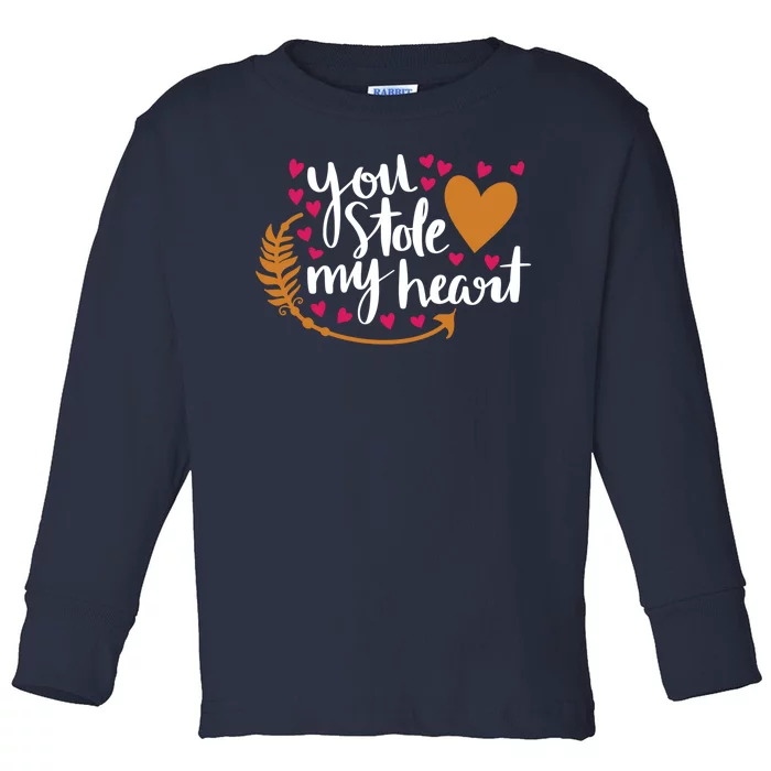 You Stole My Heart Toddler Long Sleeve Shirt