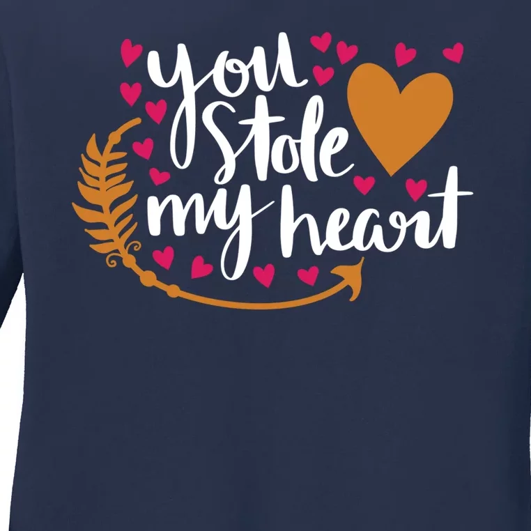 You Stole My Heart Ladies Long Sleeve Shirt