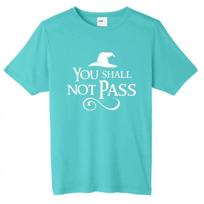 You Shall Not Pass ChromaSoft Performance T-Shirt