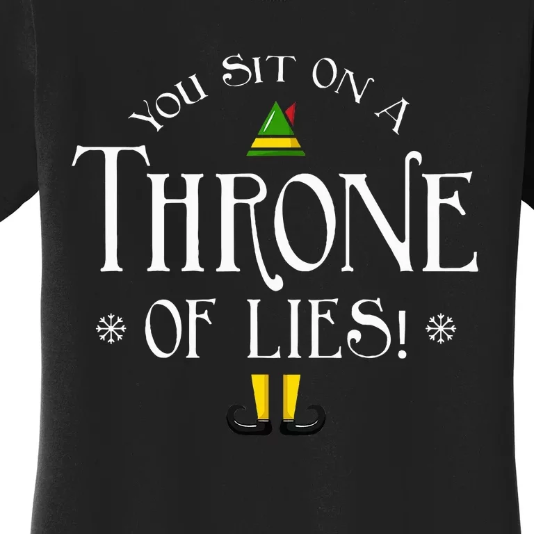 You Sit On A Throne Of Lies! Funny Christmas Fake Santa Gift Women's T-Shirt