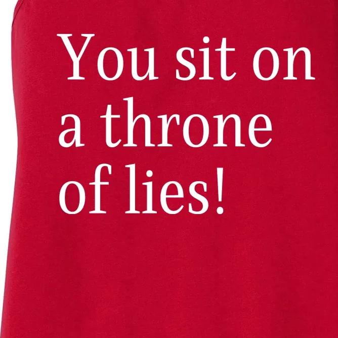 You Sit On A Throne Of Lies! Funny Christmas Sayings Women's Racerback Tank