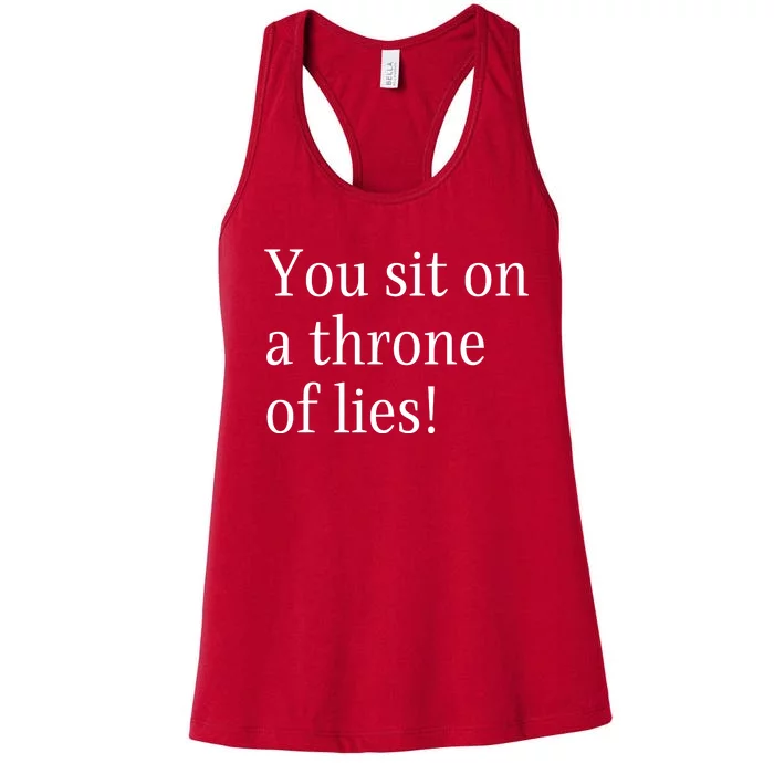 You Sit On A Throne Of Lies! Funny Christmas Sayings Women's Racerback Tank