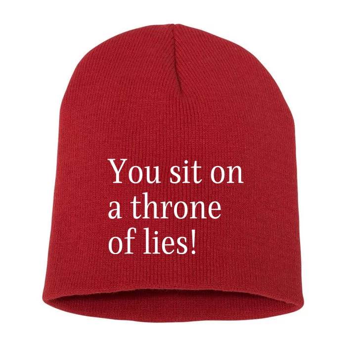 You Sit On A Throne Of Lies! Funny Christmas Sayings Short Acrylic Beanie