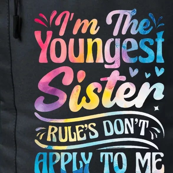 Youngest Sister Rules Don't Apply To Me Funny Matching Daily Commute Backpack