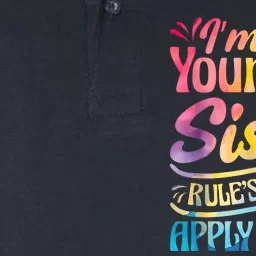 Youngest Sister Rules DonT Apply To Me Funny Matching Softstyle Adult Sport Polo