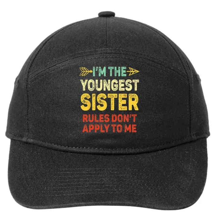 Youngest Sister Rules Dont Apply To Me Matching Sister 7-Panel Snapback Hat