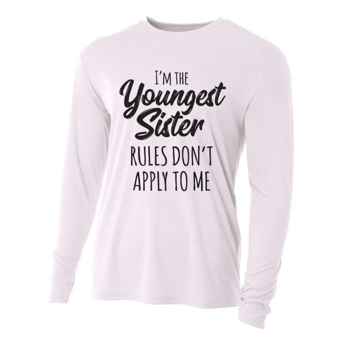 Youngest Sister Shirts Rules Dont Apply To Me Funny Sibling Cooling Performance Long Sleeve Crew