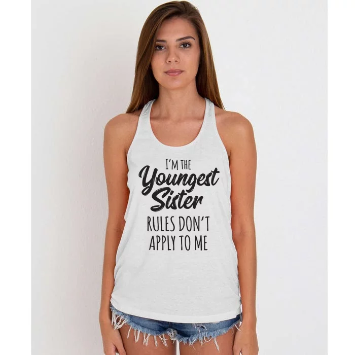 Youngest Sister Shirts Rules Dont Apply To Me Funny Sibling Women's Knotted Racerback Tank