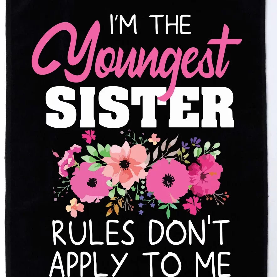 Youngest Sister Shirts Rules Dont Apply To Me Matching Platinum Collection Golf Towel